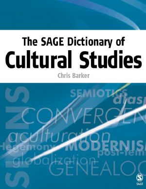 [aVe4EvA 127] • The SAGE Dictionary of Cultural Studies